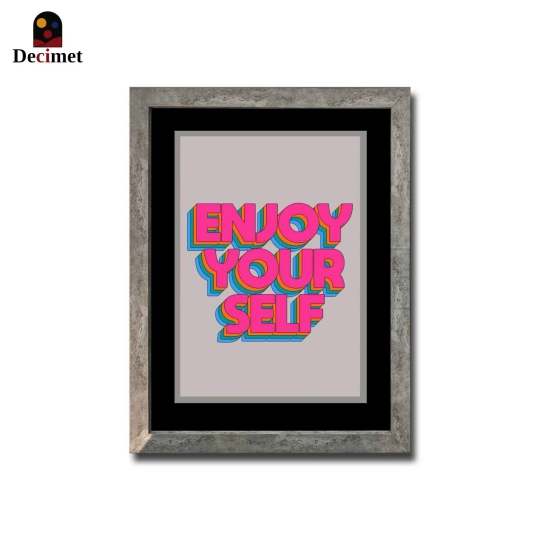  Poster  Enjoy Your Self